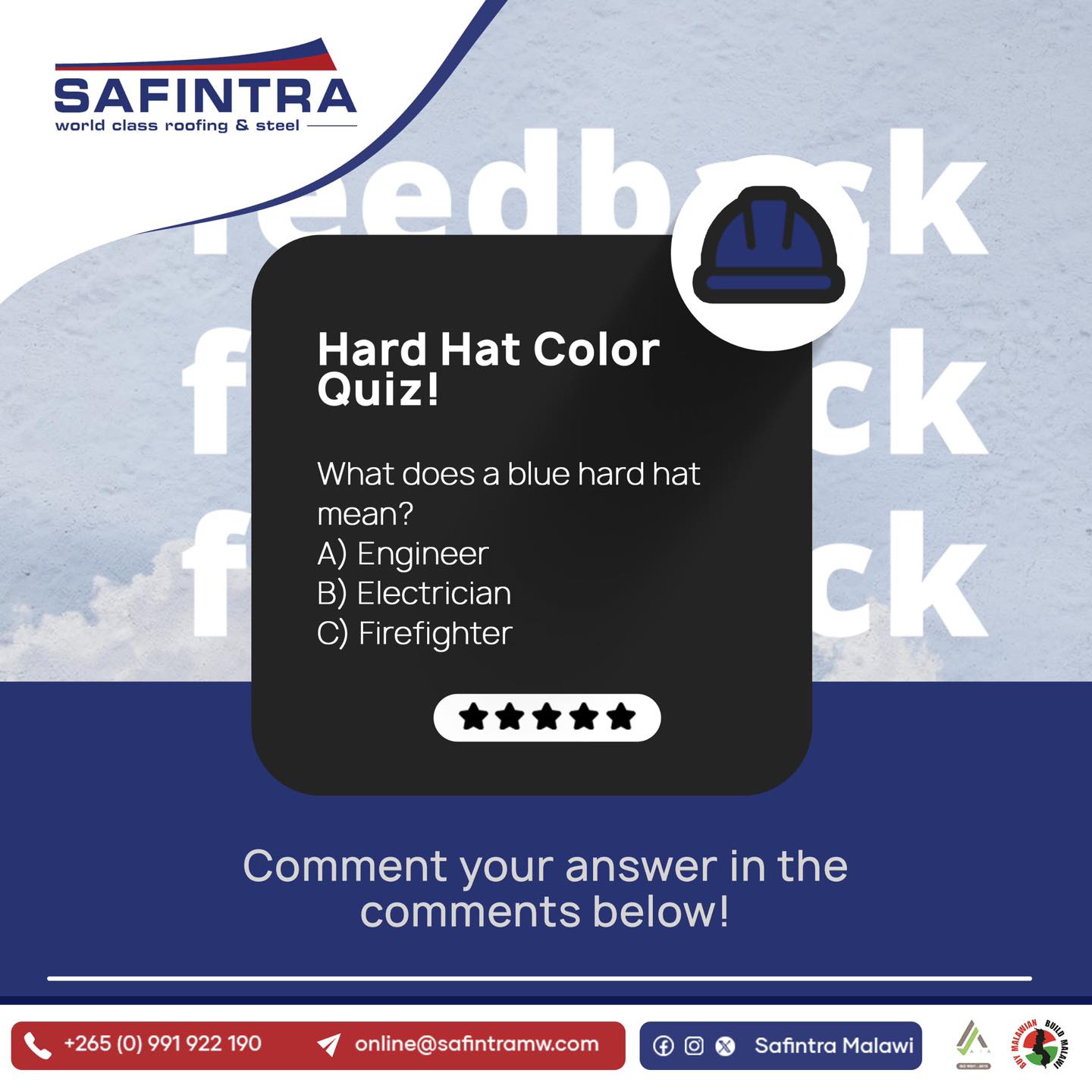 Time for a Quiz!
What does a blue hard ...
